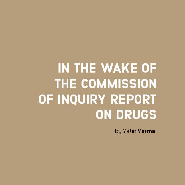 In the wake of the Commission of Inquiry report on drugs In the wake of the Commission of Inquiry report on drugs