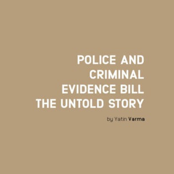 Police and Criminal Evidence Bill Police and Criminal Evidence Bill: The Untold Story