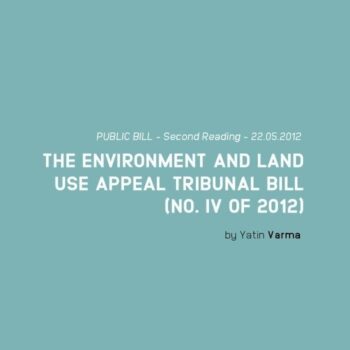 THE ENVIRONMENT AND LAND USE APPEAL TRIBUNAL BILL (NO. IV OF 2012)